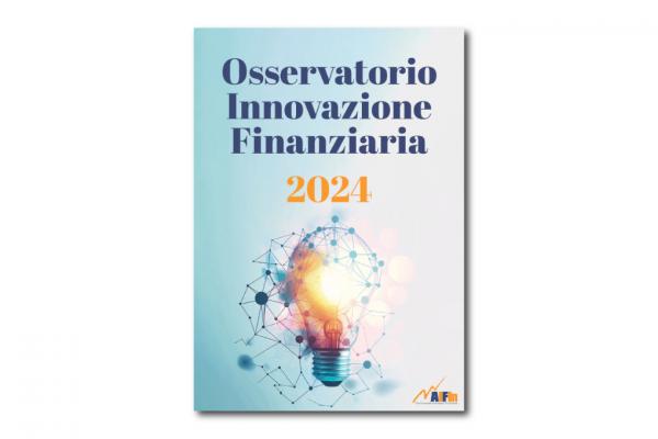 Pubblicato l’Yearbook AIFIn: Osservatorio Innovazione Finanziaria 2024
